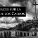 Terres de mission : Nouvelles menaces sur la Valle de los Caidos