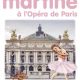 Plus de 170 millions d’exemplaires vendus depuis 1954 ! Aujourd’hui  ? … Martine est à l’Opéra de Paris !