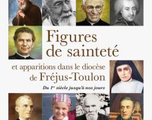 Les figures de sainteté du diocèse de Fréjus-Toulon
