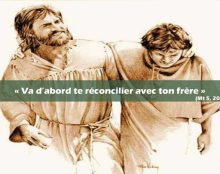 Cinquième dimanche après la Pentecôte : “va d’abord te réconcilier avec ton frère ; puis, viens présenter ton offrande”