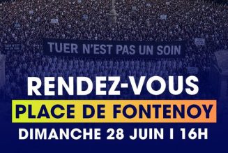 28 juin : Grande manifestation contre l’euthanasie, Paris place Fontenoy à 16h