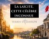 La laïcité, cette célèbre inconnue