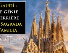 Terres de Mission – Antoni Gaudi : Fou ou génie ?