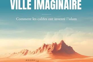 Comment les califes ont inventé l’islam