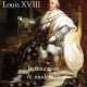 Louis XVIII, un roi méconnu