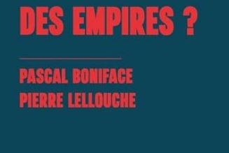 Nos faiblesses face aux empires