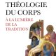 La théologie du corps, loin des caricatures et mystifications