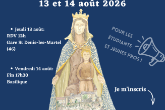 13-14 août : Pèlerinage des étudiants et jeunes pros à Rocamadour