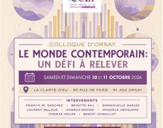 Présentation du colloque du CEP des 10 et 11 octobre 2026 à Orsay sur : ” Le monde contemporain : un défi à relever”