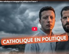 Dissous, condamné, élu : peut-on être catholique en politique ?
