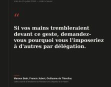 Lettre aux députés : Si cet acte est, comme vous l’affirmez, un progrès de civilisation, accepteriez-vous de l’accomplir vous-mêmes ?