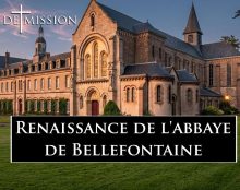 Terres de Mission : Renaissance de l’abbaye de Bellefontaine