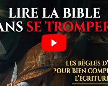 Comment comprendre le véritable sens de la Sainte Écriture ?