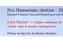 Prix Humanisme chrétien 2026, décerné à Emeric Saucourt-Harmel pour son excellent ouvrage sur Léon Harmel