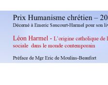 Prix Humanisme chrétien 2026, décerné à Emeric Saucourt-Harmel pour son excellent ouvrage sur Léon Harmel
