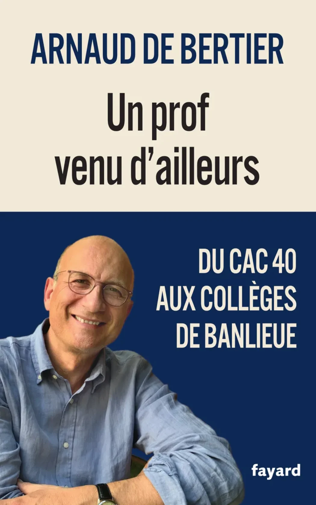 De McKinsey à l&rsquo;Education prioritaire, Arnaud de Bertier ouvre de nombreuses pistes pour nourrir le débat sur l’école