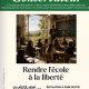 Retrouver la liberté scolaire