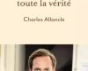 Charles Alloncle : « Il est temps de tout raconter, je jure de dire toute la vérité « 