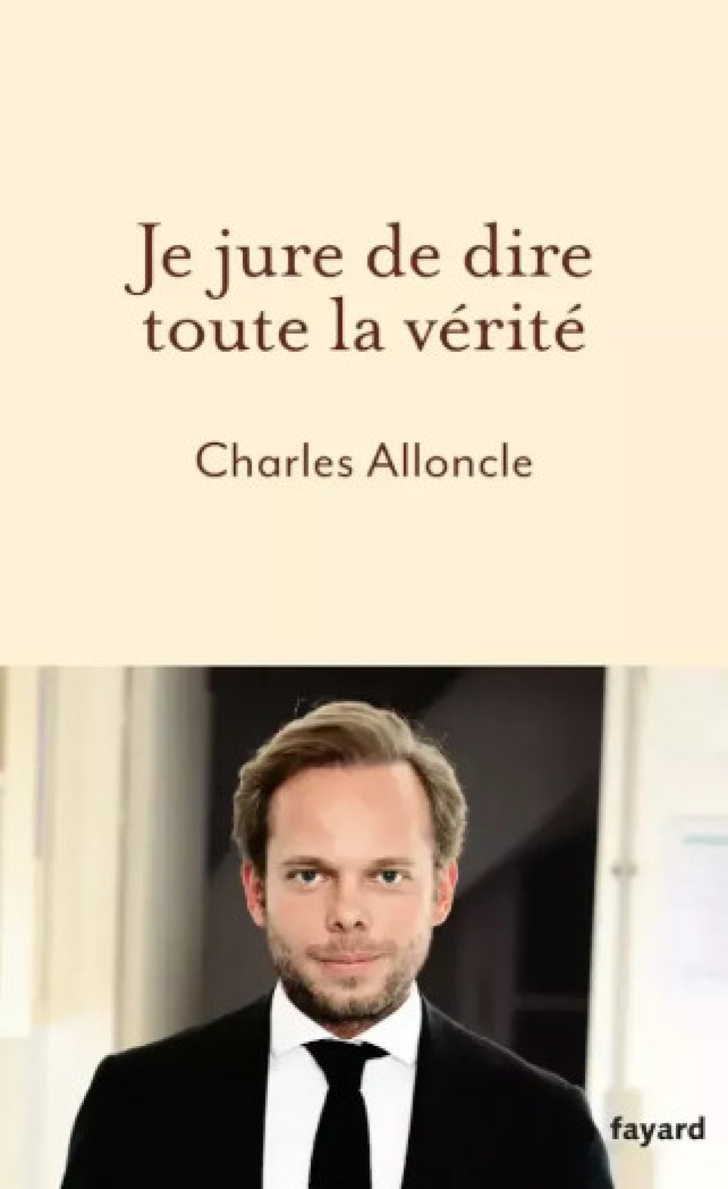 Charles Alloncle : « Il est temps de tout raconter, je jure de dire toute la vérité « 