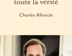 Charles Alloncle : « Il est temps de tout raconter, je jure de dire toute la vérité « 