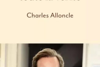 Charles Alloncle : « Il est temps de tout raconter, je jure de dire toute la vérité « 