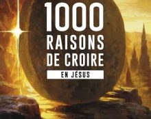 1000 raisons de croire en Jésus