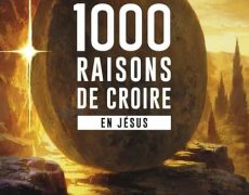 1000 raisons de croire en Jésus