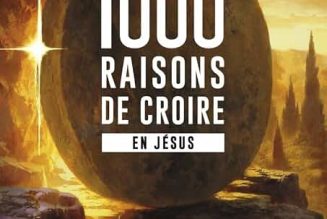 1000 raisons de croire en Jésus