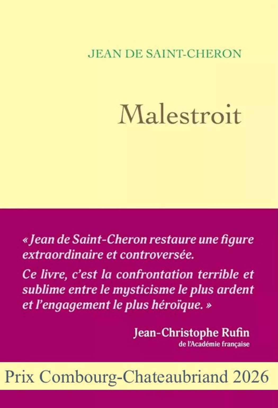 Prix Combourg-Chateaubriand en 2026, après le Prix Roger Nimier en 2025, pour le « Malestroit » de Jean de Saint-Chéron