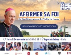 5e assises de la Tradition le 14 novembre : Affirmer sa Foi