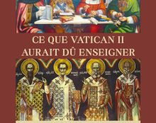 Ce que Vatican II aurait dû enseigner – Le schéma sur le dépôt de la foi