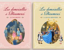 Une nouvelle série pour petites filles : Les Demoiselles de Dieumerci
