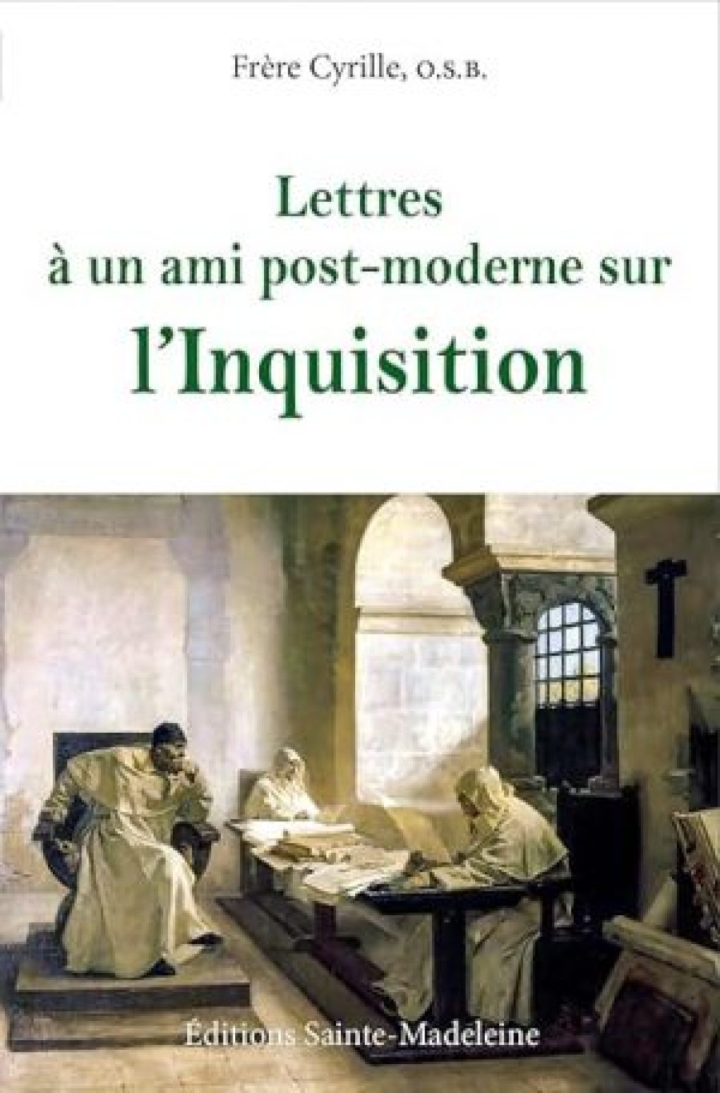 Inquisition : la vérité historique à l’épreuve de la légende noire