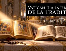 Lire Vatican II à la lumière la Tradition