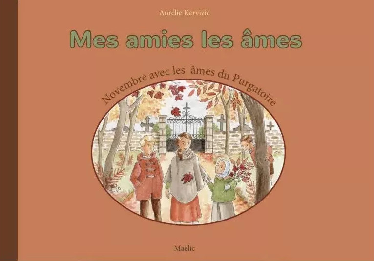 Avec nos amies les âmes. Le  « Kervizic » pour le mois de novembre !