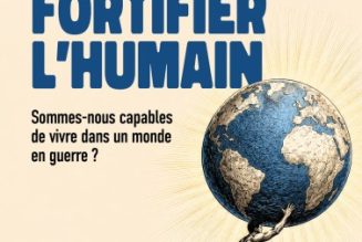 Sommes-nous capables de vivre dans un monde en guerre ?