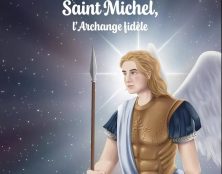 Après Sainte Jeanne d’Arc, voici Saint Michel l’archange fidèle raconté par Liza du Fayet de La Tour – Vies de saints pour tout-petits