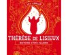 Thérèse de Lisieux histoire d&rsquo;une flamme, en ce 3 octobre, un incontournable coup de coeur !